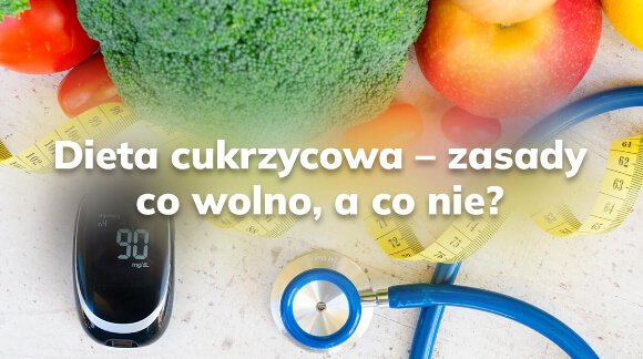 Dieta cukrzycowa: jak stworzyć zdrowy plan żywieniowy