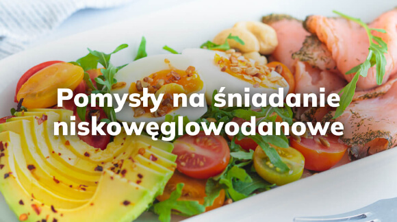 Pomysły na śniadanie niskowęglowodanowe